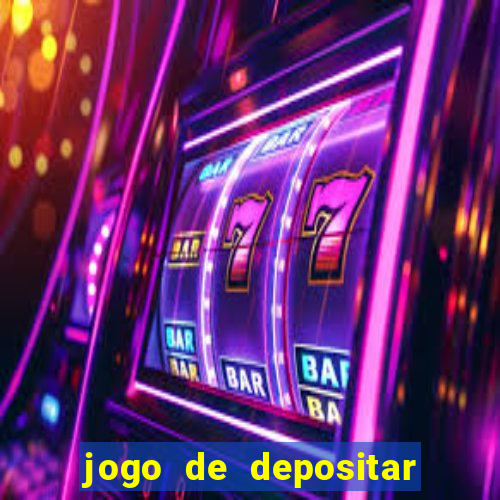 jogo de depositar 5 reais